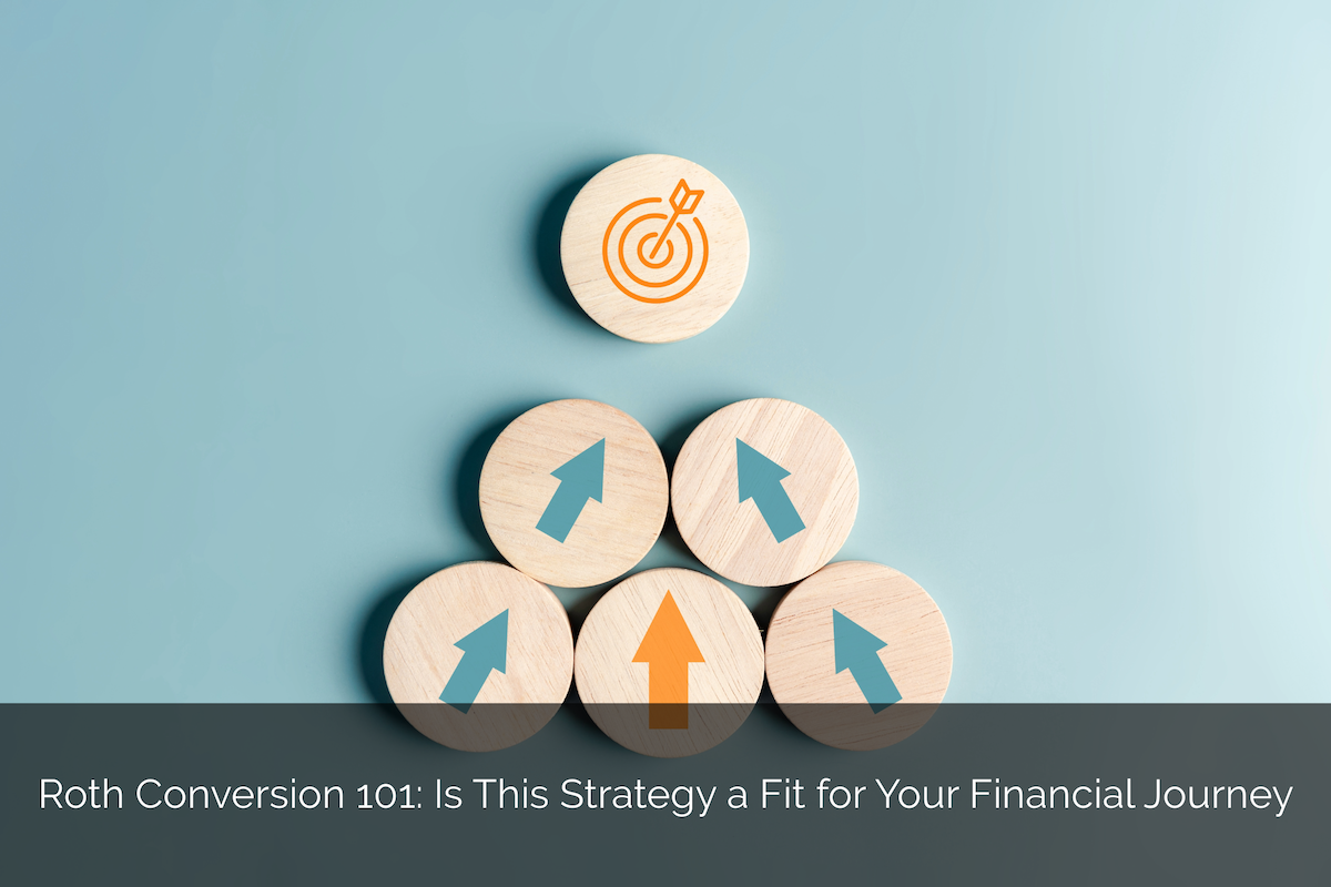 Explore the benefits of a Roth conversion and determine if it’s the right move for your finances in this guide.